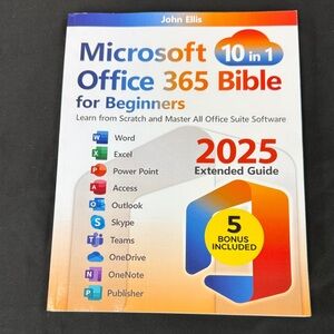 Microsoft Office 365 Bible for Beginners - Multicolor Guide 2025 extended guide